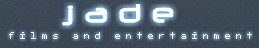 Jade films and entertainment